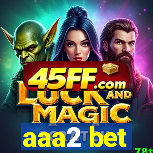 aaa2 bet